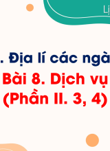 Bài 8. Dịch vụ (Phần II. 3, 4)